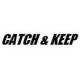 Catch & Keep